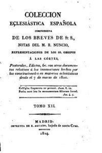 Colección eclesiástica española, Comprensiva de los breves de s.s. orispos - Tomo XII 1