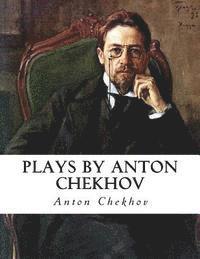 bokomslag Plays by Anton Chekhov
