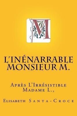 L'inénarrable Monsieur M. ! 1