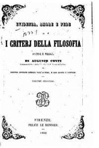 bokomslag Evidenza, amore e fede, o I criterj della filosofia, discorsi e dialoghi