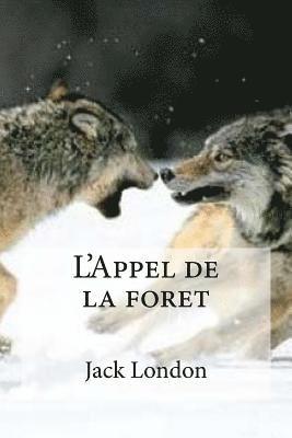 L'Appel de la foret 1