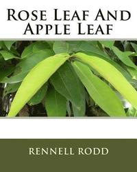 bokomslag Rose Leaf And Apple Leaf