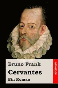 bokomslag Cervantes: Ein Roman