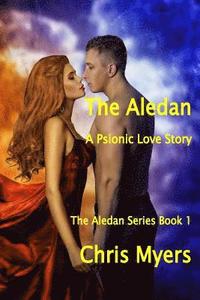 bokomslag The Aledan: A Psionic Love Story