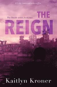 The Reign 1