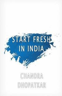 Start Fresh In India 1