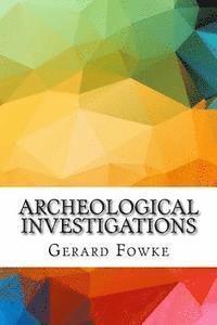 Archeological Investigations 1