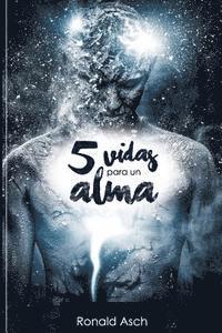 5 vidas para un alma 1