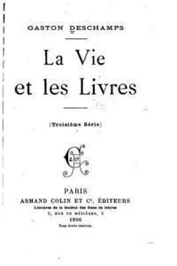 La vie et les livres, 3ème Série 1