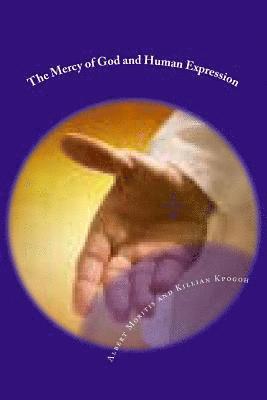 The Mercy of God and Human Expression 1