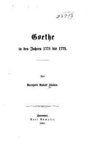 bokomslag Goethe in Den Jahren 1771 Bis 1775