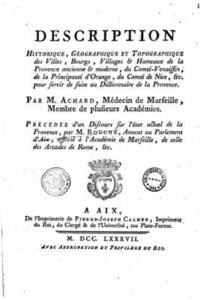 bokomslag Description Historique, Géographique et Topographique des Villes, Bourgs... de la Provence Ancienne et Moderne