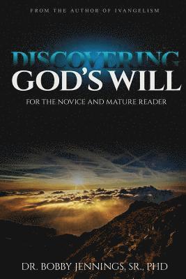 bokomslag Discovering God's Will: Discovering God's Will