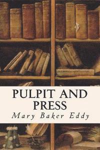 Pulpit and Press 1