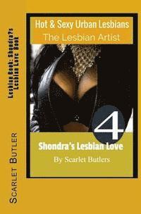 bokomslag Lesbian Book: Shondra's Lesbian Love Book: Hot and Sexy Urban Lesbians