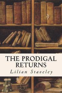 The Prodigal Returns 1