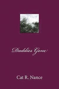 Daddies Gone 1