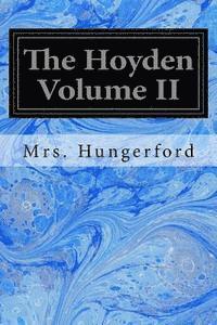 bokomslag The Hoyden Volume II