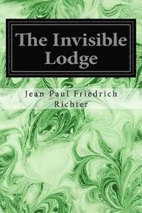 The Invisible Lodge 1