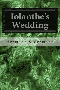 bokomslag Iolanthe's Wedding