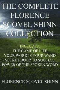 bokomslag The Complete Florence Scovel Shinn Collection