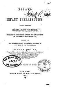 bokomslag Essays on infant therapeutics, To which are Added Observations on Ergot