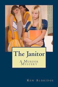 bokomslag The Janitor: A Murder Mystery