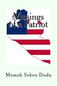 bokomslag Musings of a Patriot: A Collection of Essays on Liberia