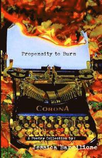 Propensity to Burn 1