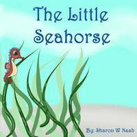 bokomslag The Little Seahorse
