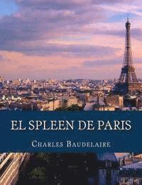 bokomslag El Spleen de Paris (1862)
