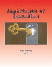 Importance of Education: Contains 5 Essays 1