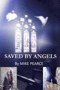 Mike Pearce - Saved by Angels, Häftad
