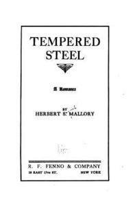 bokomslag Tempered steel, a romance