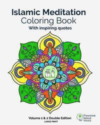 bokomslag Islamic Meditation Coloring Book, Volume 1 and 2: Double Edition, 60 Large Sized coloring pages