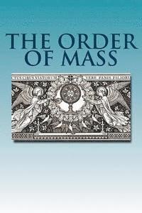 bokomslag The Order of Mass: Novus Ordo in Latin