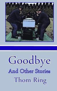 bokomslag Goodbye and Other Stories