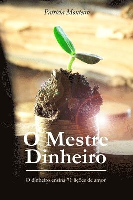 O Mestre Dinheiro 1