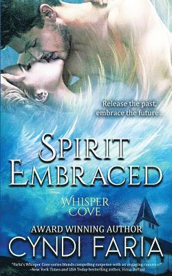 Spirit Embraced 1