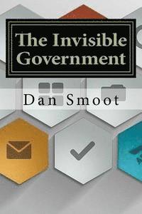 bokomslag The Invisible Government