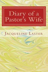 bokomslag Diary of a Pastor's Wife