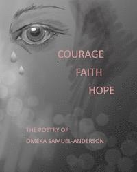 bokomslag Courage, Faith, Hope