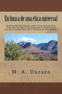 bokomslag En busca de una ética universal: Análisis del documento sobre la ley natural de la Comisión Teológica Internacional y comparación con las contribucion