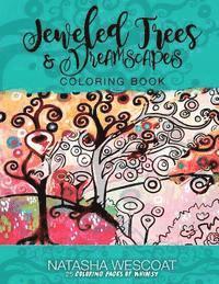 bokomslag Jeweled Trees & Dreamscapes Coloring Book: A Whimsical Adventure & Coloring Book