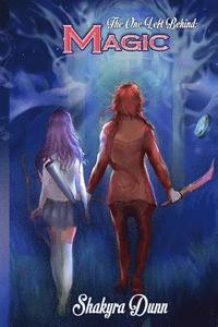 bokomslag The One Left Behind: Magic