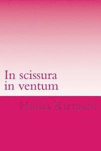 In scissura in ventum: I Went on a Tear 1