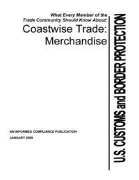 bokomslag Coastwise Trade: Merchandise