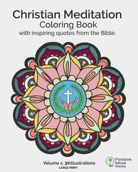 bokomslag Christian Meditation Coloring Book, Volume 1: 30 Large-Sized illustrations with inspirational quotes