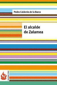 bokomslag El alcalde de Zalamea: (low cost). Edición limitada