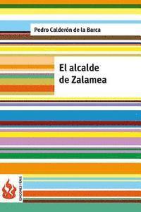 bokomslag El alcalde de Zalamea: (low cost). Edición limitada